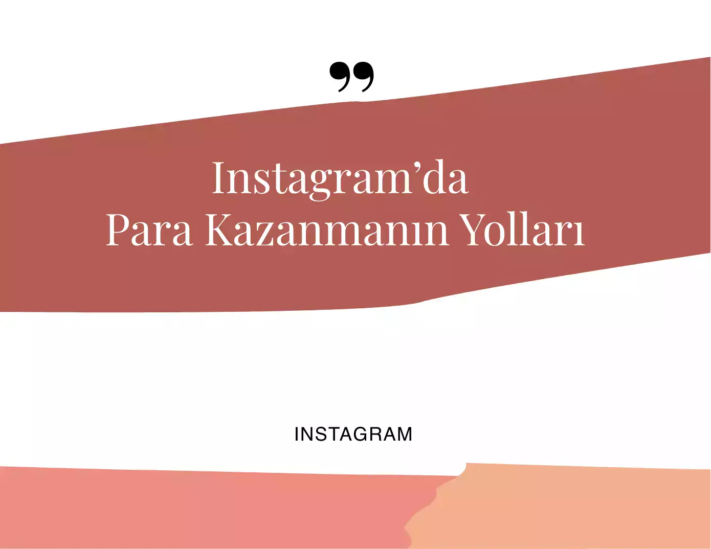 Instagram'da Para Kazanmanın Yolları