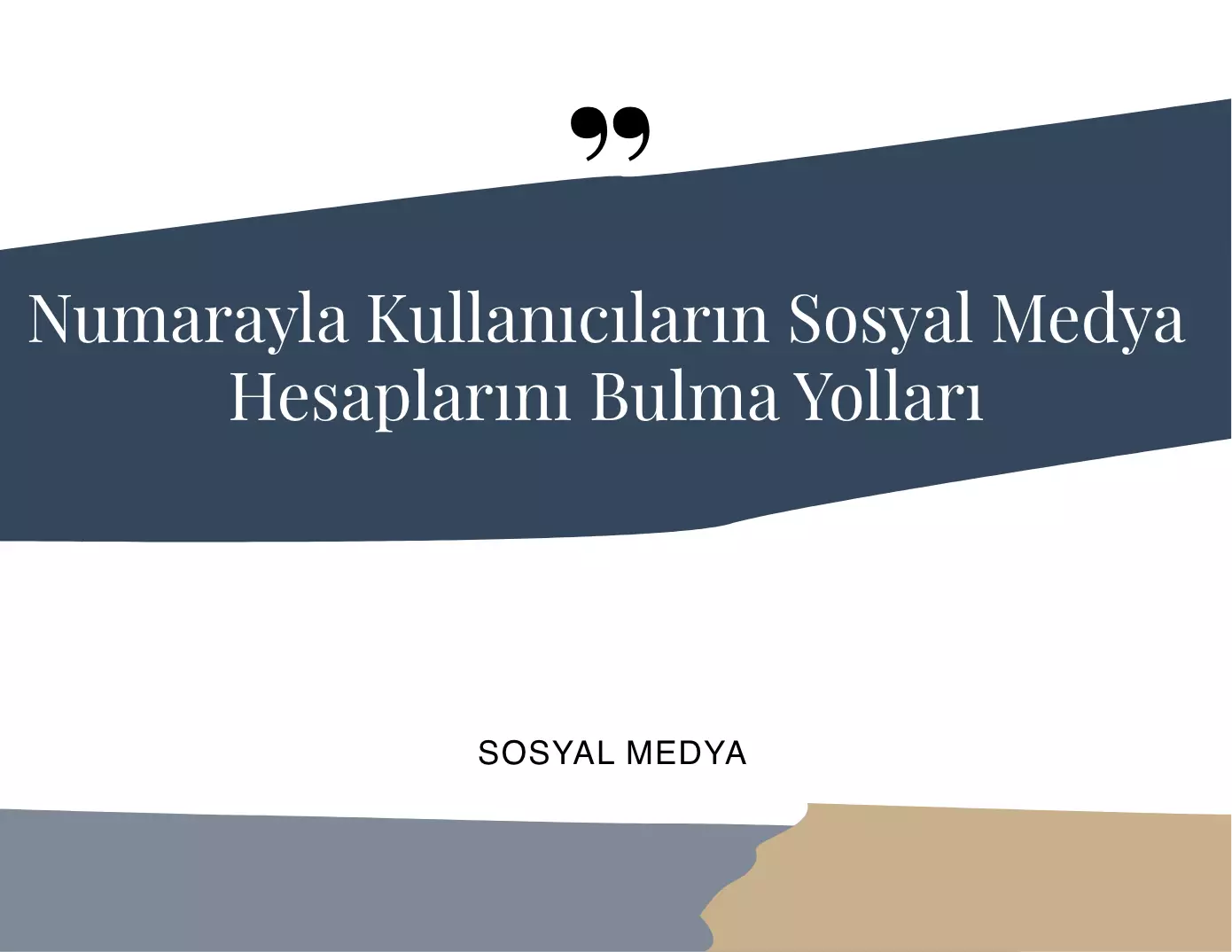 Numarayla Sosyal Medya Hesaplarını Bulma Yolları