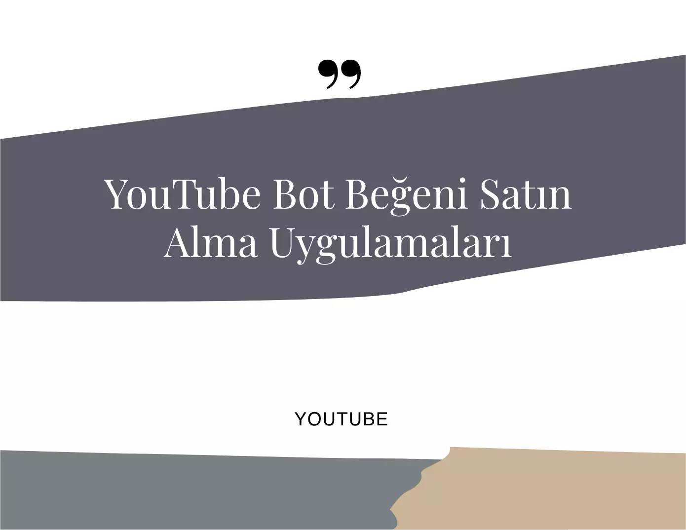 YouTube Bot Beğeni Satın Alma Uygulamaları