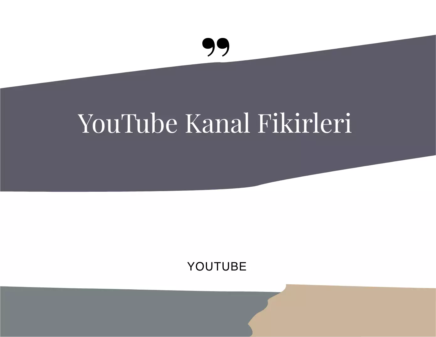 YouTube Kanal Fikirleri